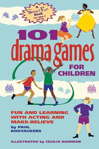 9780897932127: 101 Drama Games for Children: Fun and Learning with Acting and Make-Believe (Hunter House Smart Fun Book)