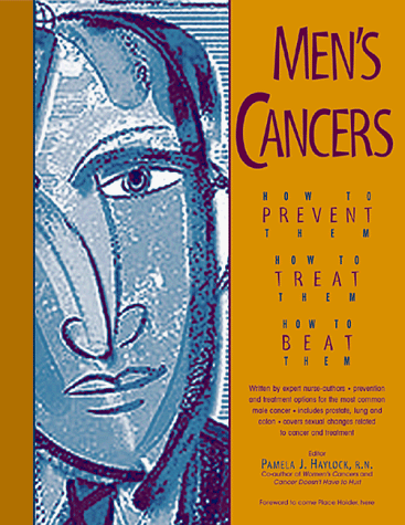 9780897932677: Men's Cancers: How to Prevent Them, How to Treat Them, How to Beat Them