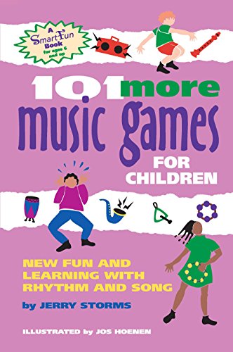 Beispielbild fr 101 More Music Games for Children: More Fun and Learning with Rhythm and Song (SmartFun Activity Books) zum Verkauf von Jenson Books Inc