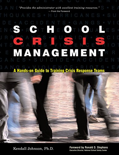 Imagen de archivo de School Crisis Management: A Hands-On Guide to Training Crisis Response Teams a la venta por HPB-Red