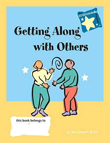 STARS: Getting Along with Others (Stars: Steps to Achieving Real-Life Skills) - M.ED. Jan Stewart