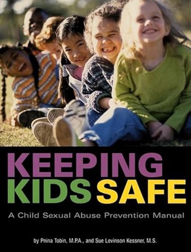 9780897933322: Keeping Kids Safe: A Child Sexual Abuse Prevention Manual