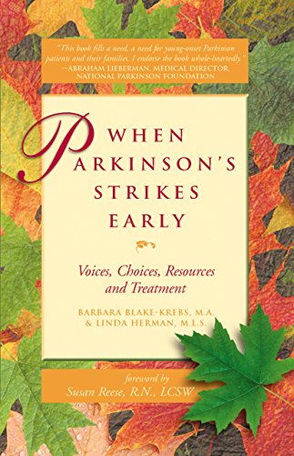Imagen de archivo de When Parkinson's Strikes Early : Voices, Choices, Resources and Treatment a la venta por Better World Books