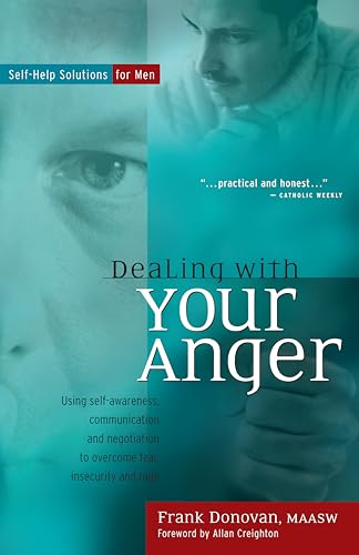 Dealing with Your Anger: Self-Help Solutions for Men - Donovan, Frank