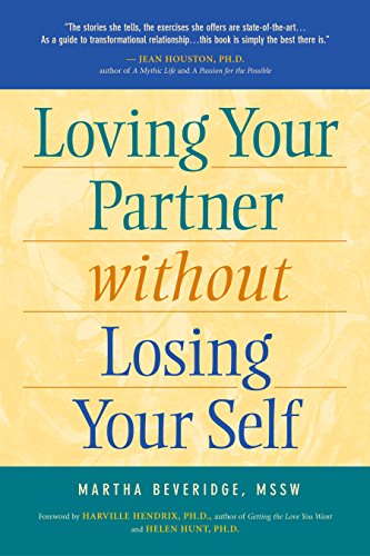 Beispielbild fr Loving Your Partner Without Losing Your Self zum Verkauf von SecondSale