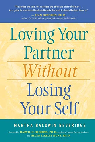 Imagen de archivo de Loving Your Partner Without Losing Yourself a la venta por ThriftBooks-Atlanta