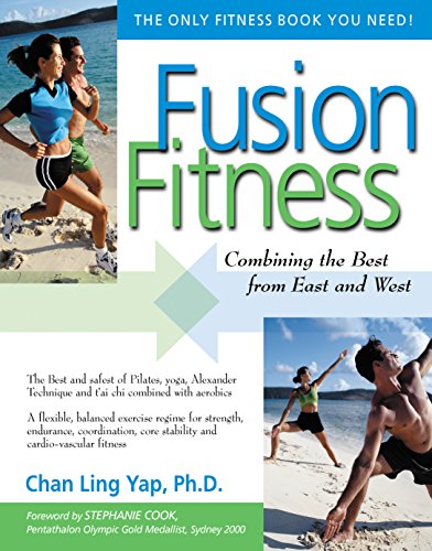 Fusion Fitness: Combining the Best from East and West (Paperback) - Chan Ling Yap