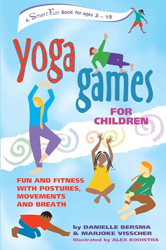 Stock image for Yoga Games for Children: Fun and Fitness with Postures, Movements and Breath (SmartFun Activity Books) for sale by Gulf Coast Books