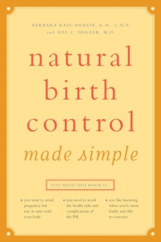 Beispielbild fr Natural Birth Control Made Simple: New Edition of Fertility Awareness Handbook zum Verkauf von Tall Stories BA