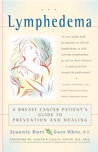 Stock image for Lymphedema: A Breast Cancer Patient's Guide to Prevention and Healing for sale by SecondSale