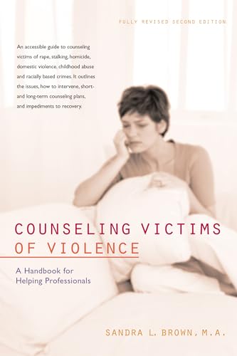 Stock image for Counseling Victims of Violence: A Handbook for Helping Professionals for sale by Books Unplugged