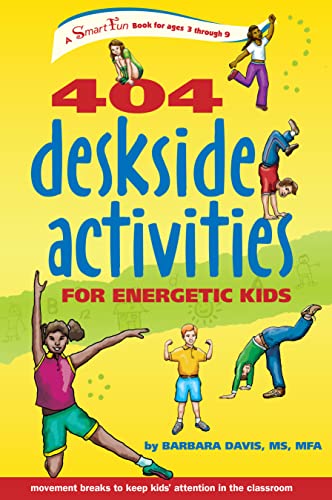 Stock image for 404 Deskside Activities for Energetic Kids (SmartFun Activity Books) for sale by HPB-Ruby