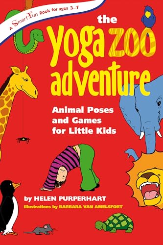 Stock image for The Yoga Zoo Adventure: Animal Poses and Games for Little Kids (SmartFun Activity Books) for sale by Jenson Books Inc