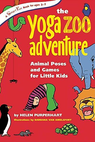 9780897935067: The Yoga Zoo Adventure: Animal Poses and Games for Little Kids (Smartfun Books)