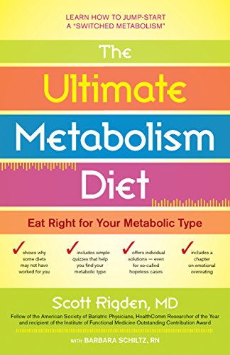 Imagen de archivo de The Ultimate Metabolism Diet: Eat Right for Your Metabolic Type a la venta por SecondSale