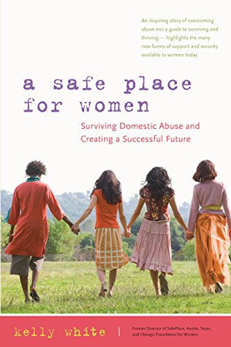 9780897935272: A Safe Place for Women: Surviving Domestic Abuse and Creating a Successful Future