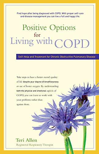 9780897935531: Positive Options for Living with COPD: Self-Help and Treatment for Chronic Obstructive Pulmonary Disease (Positive Options for Health)