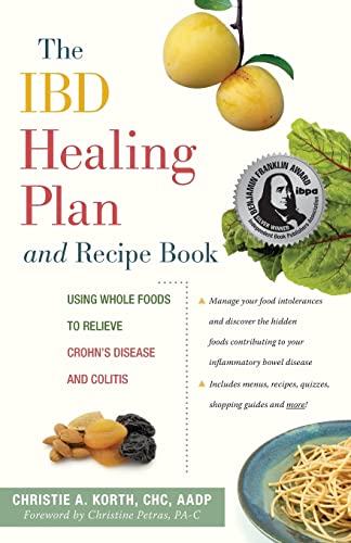 9780897936125: Ibd Healing Plan and Recipe Book: Using Whole Foods to Relieve Crohn's Disease and Colitis