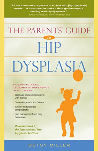 Stock image for The Parents' Guide to Hip Dysplasia for sale by PlumCircle