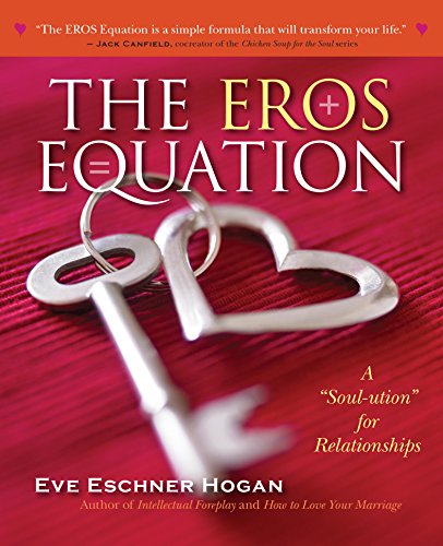 Beispielbild fr The EROS Equation: A "Soul-ution" for Relationships zum Verkauf von BooksRun