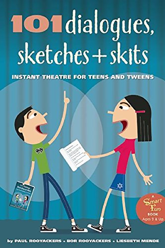 Beispielbild fr 101 Dialogues, Sketches and Skits : Instant Theatre for Teens and Tweens zum Verkauf von Better World Books