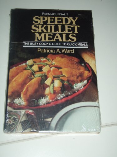 Beispielbild fr Farm Journal's Speedy Skillet Meals zum Verkauf von Better World Books