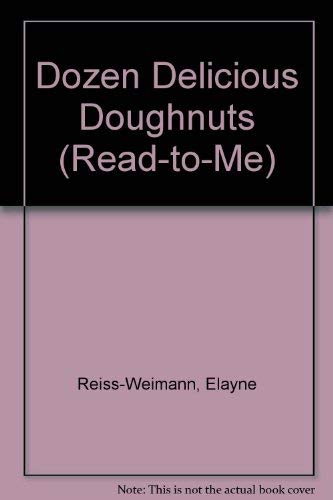9780897968034: Dozen Delicious Doughnuts (Read-To-Me)