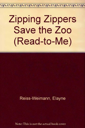 Stock image for Zipping Zippers Save the Zoo for sale by ThriftBooks-Atlanta