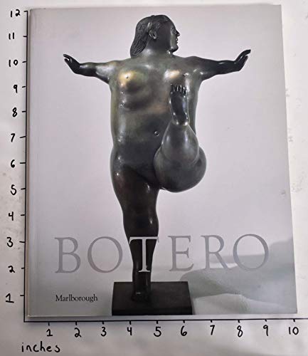 Stock image for Fernando Botero: Recent Sculpture: October 18-November 24, 1990 for sale by Black Cat Books