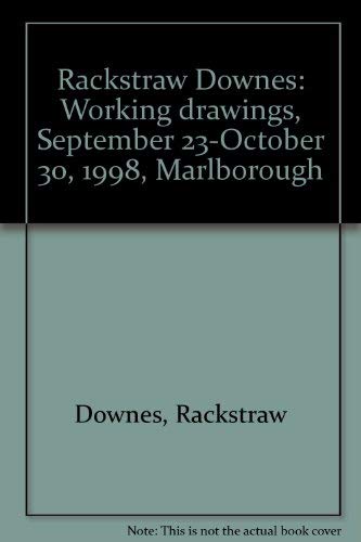 Imagen de archivo de Rackstraw Downes: Working drawings, September 23-October 30, 1998, Marlborough a la venta por PONCE A TIME BOOKS