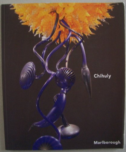 Beispielbild fr Chihuly: April 5 to May 5, 2001 [exhibition] zum Verkauf von Books From California