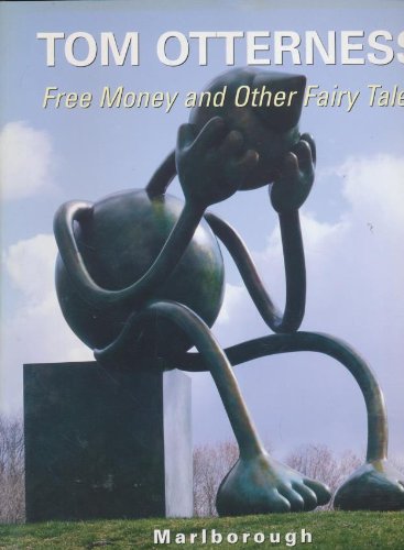 Beispielbild fr Tom Otterness: Free Money and Other Fairy Tales zum Verkauf von ANARTIST