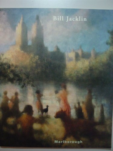 Bill Jacklin: Central Park, New York City, Recent Paintings and Monoprints, March 12th - April 14th, 2002 (9780897972338) by Jacklin, Bill