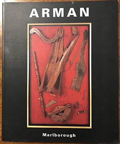 Arman: A survey: 1954-2002 (9780897972437) by Arman