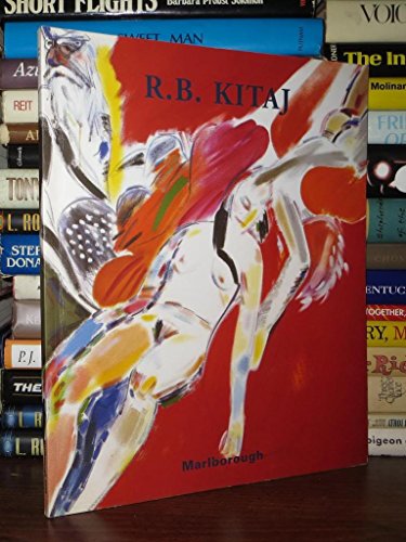 Stock image for R. B. Kitaj: How to Reach 72 in a Jewish Art, including the Second Diasporist Manifesto, March 1-April 2, 2005 for sale by Wonder Book