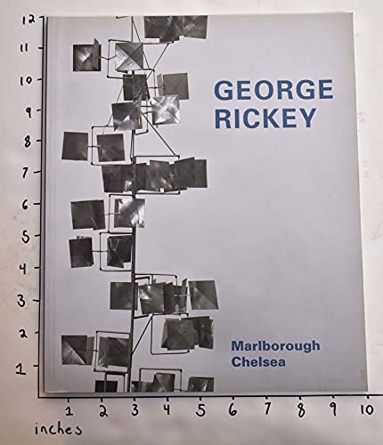 Beispielbild fr George Rickey: Selected Works from the George Rickey Estate, March 13-April 12 2008 zum Verkauf von Powell's Bookstores Chicago, ABAA