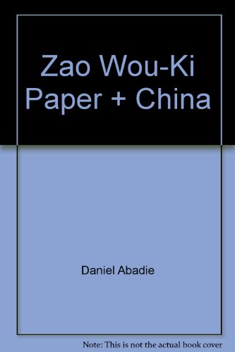 Beispielbild fr Zao Wou-ki: Paper + China zum Verkauf von Maya Jones Books