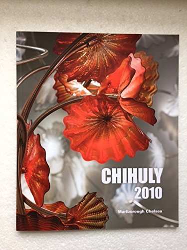 Dale Chihuly: 2010