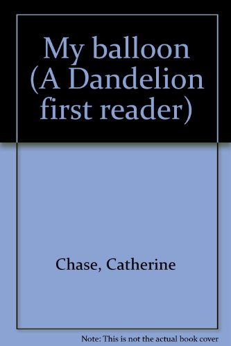 Beispielbild fr My balloon (A Dandelion first reader) zum Verkauf von SecondSale
