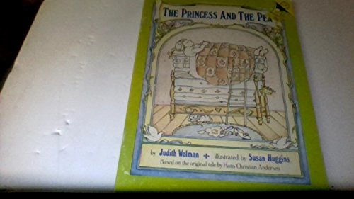 Imagen de archivo de The Princess and the Pea: Based on the original tale by Hans Christian Andersen a la venta por Keeper of the Page
