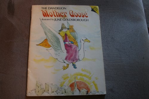 Imagen de archivo de The Dandelion Mother Goose a la venta por Gerry Mosher