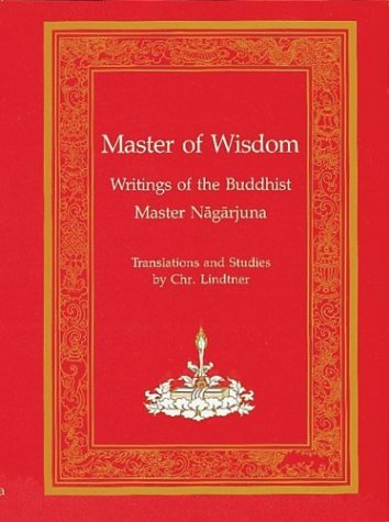 Beispielbild fr Master of Wisdom: Writings of the Buddhist Master Nagarjuna zum Verkauf von ThriftBooks-Atlanta