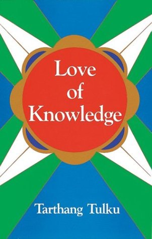 9780898001693: Love of Knowledge: Tarthang Tulku (Time Space and Knowledge Series)