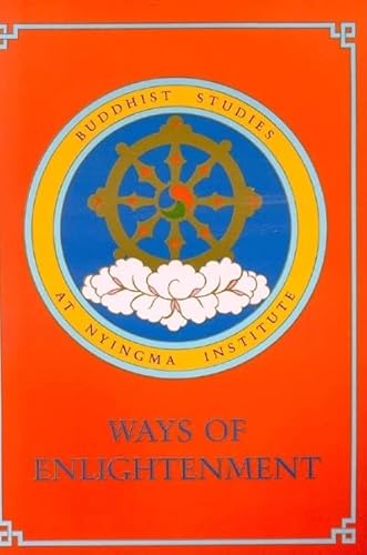 Ways of Enlightenment (Nyingma Education) - Mipham, Lama