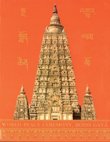Stock image for World Peace Ceremony Bodh Gaya for sale by The Unskoolbookshop