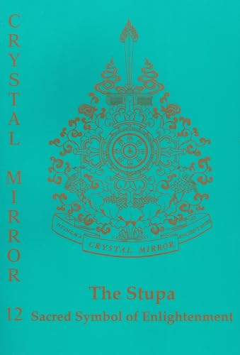 Stock image for The Stupa: Sacred Symbol of Enlightenment (Crystal Mirror 12) for sale by Riverow Bookshop