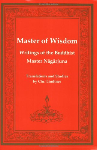Stock image for Master of Wisdom: Writings of the Buddhist Master Nagarjuna (Tibetan Translation Series) for sale by Fahrenheit's Books