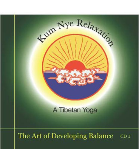 9780898003734: Kum Nye: The Art of Developing Balance