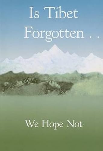 Beispielbild fr Is Tibet Forgotten.We Hope Not: Tibetan Aid Project zum Verkauf von Bingo Used Books