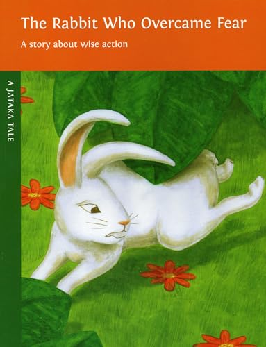 Stock image for The Rabbit Who Overcame Fear (Jataka Tale Series) for sale by WorldofBooks